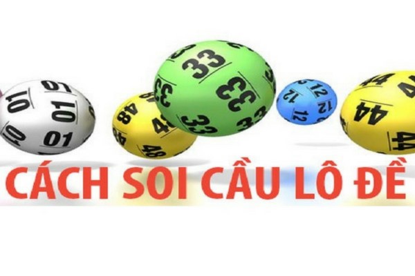 31-1 Hướng dẫn một số cách soi cầu lô đề chính xác nhất